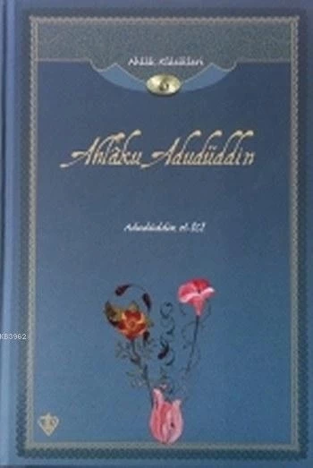 Ahlaku Adudüddin; Ahlak Klasikleri 6 ürün görseli 1