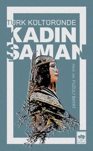 Türk Kültüründe Kadın Şaman ürün görseli 1