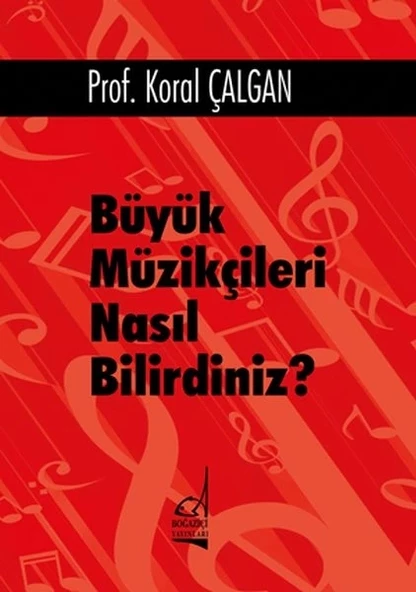 Büyük Müzikçileri Nasıl Bilirdiniz? ürün görseli 1