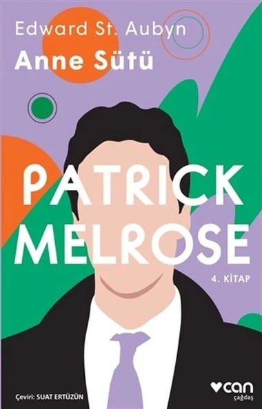 Anne Sütü - Patrick Melrose 4. Kitap ürün görseli 1