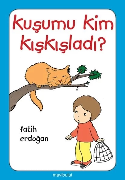 Kuşumu Kim Kışkışladı?... ürün görseli 1