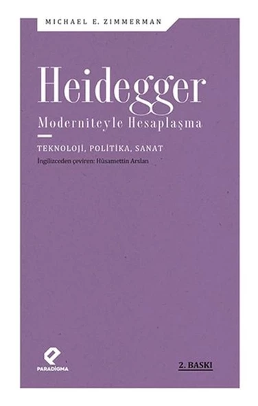 Heidegger Moderniteyle Hesaplaşma - Teknoloji-Politika-Sanat ürün görseli 1