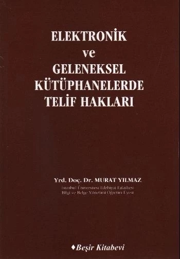 Elektronik ve Geleneksel Kütüphanelerde Telif Hakları ürün görseli 1