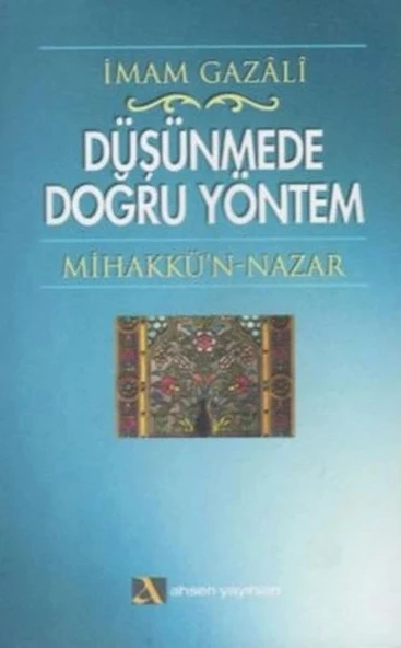 Düşünmede Doğru Yöntem Mihakkü’n - Nazar ürün görseli 1