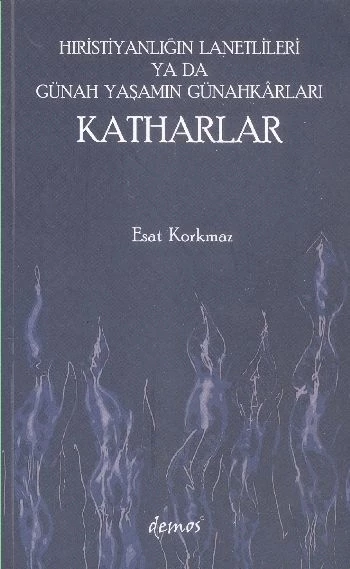 Hıristiyanlığın Lanetlileri ya da Günah Yaşamın Günahkarları Katharlar ürün görseli 1