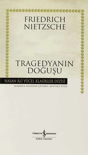 Tragedyanın Doğuşu - Hasan Ali Yücel Klasikleri (Ciltli) ürün görseli 1