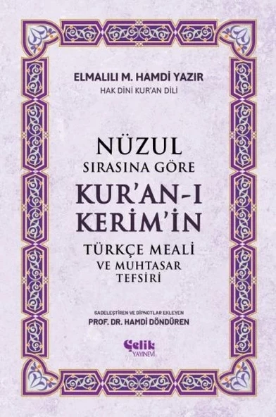 Nüzul Sırasına Göre Kur'an-ı Keri·m'i·n Türkçe Meali· Ve Muhtasar Tefsiri ürün görseli 1