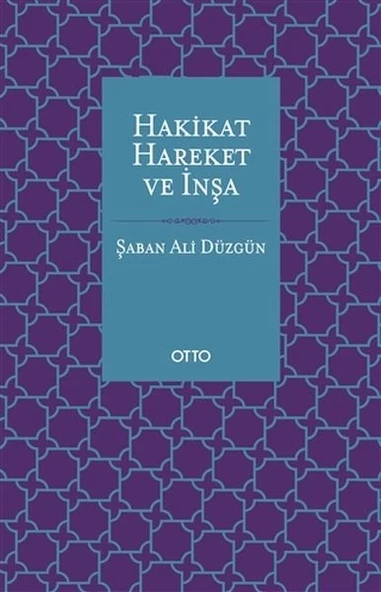 Hakikat, Hareket ve İnşa ürün görseli 1