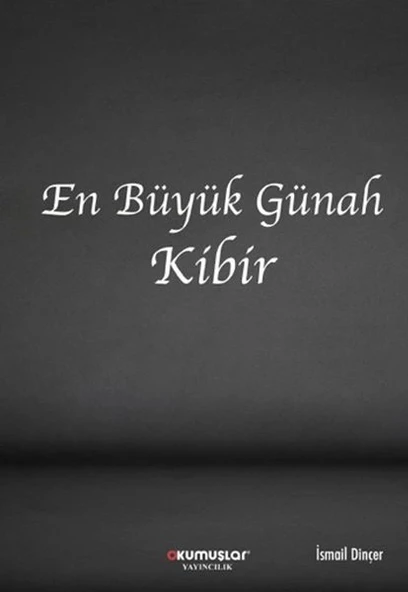 En Büyük Günah Kibir ürün görseli 1
