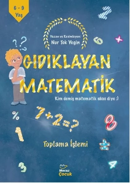 Gıdıklayan Matematik Kim Demiş Matematik Sıkıcı Diye-Toplama ürün görseli 1