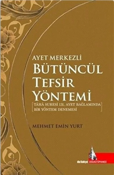 Ayet Merkezli Bütüncül Tefsir Yöntemi ürün görseli 1
