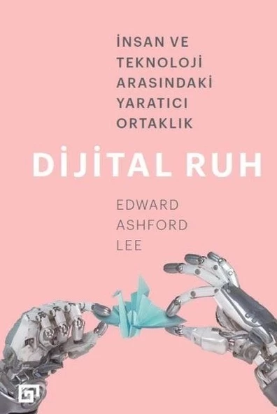 Dijital Ruh: İnsan ve Teknoloji Arasındaki Yaratıcı Ortaklık ürün görseli 1