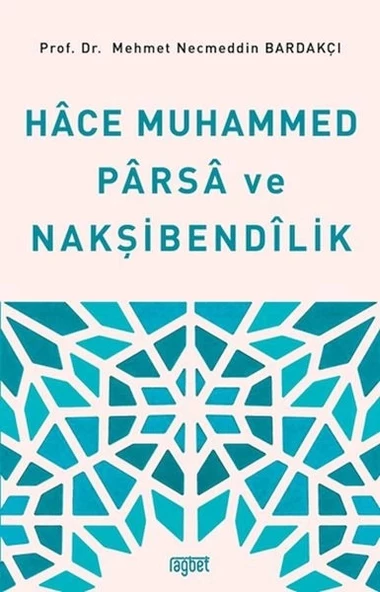 Hace Muhammed Parsa ve Nakşibendilik ürün görseli 1