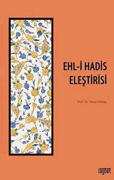 Ehl-i Hadis Eleştirisi ürün görseli 1
