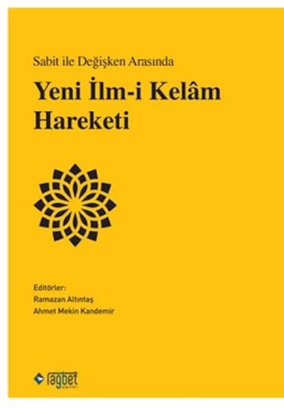Sabit ile Değişken Arasında Yeni İlm-i Kelâm Hareketi ürün görseli 1