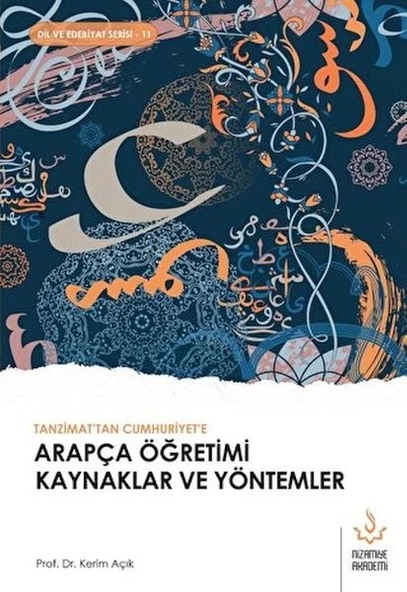 Tanzimattan Cumhuriyete Arapça Öğretimi Kaynaklar ve Yöntemler ürün görseli 1