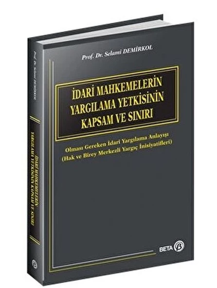 İdari Mahkemelerin Yargılama Yetkisinin Kapsam ve Sınırı ürün görseli 1