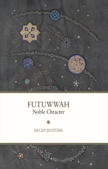 Futuwwah Noble Character ürün görseli 1