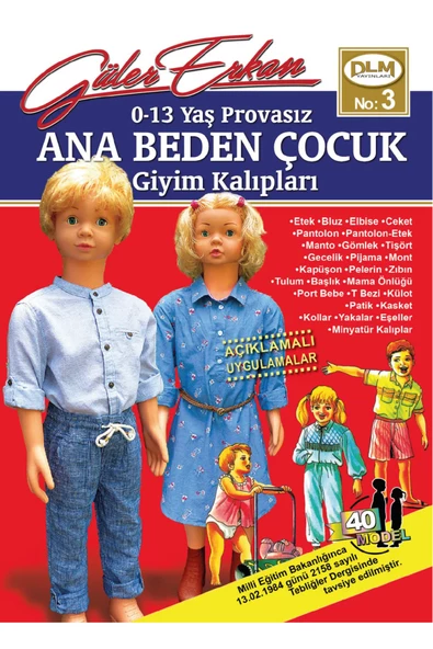 Güler Erkan 0-13 Yaş Provasız Ana Beden Çocuk Giyim Kalıpları No:3 ürün görseli 1
