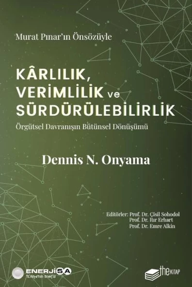 Kârlılık, Verimlilik ve Sürdürülebilirlik – Örgütsel Davranışın Bütünsel Dönüşümü ürün görseli 1