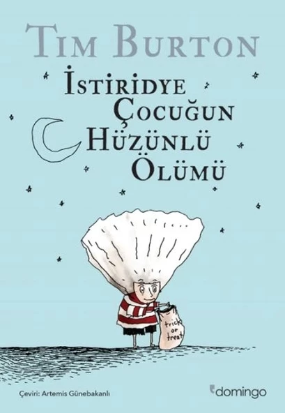 İstiridye Çocuğun Hüzünlü Ölümü ve Diğer Öyküler ürün görseli 1
