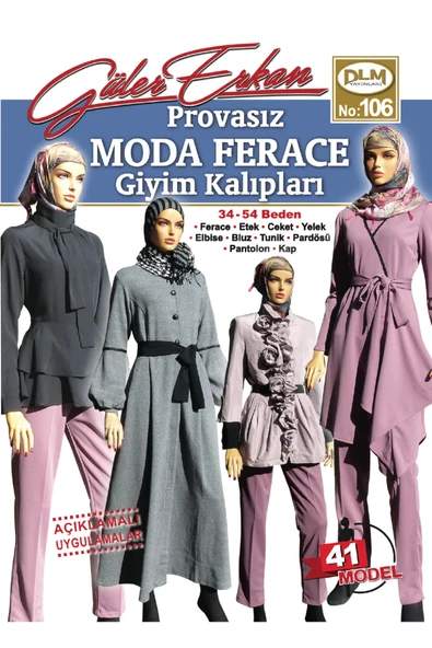 Güler Erkan Provasız Moda Ferace Giyim Kalıpları No:106 ürün görseli 1