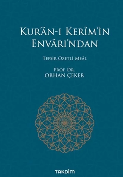 Kur’an-ı Kerim’in Envarı’ndan - Tefsir Özetli Meal ürün görseli 1