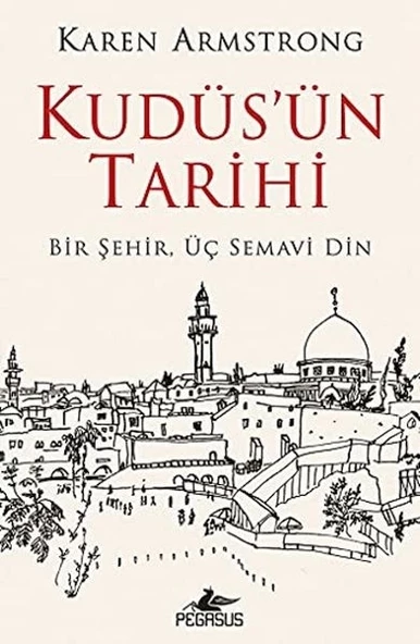 Kudüs'ün Tarihi: Bir Şehir Üç Semavi Din ürün görseli 1
