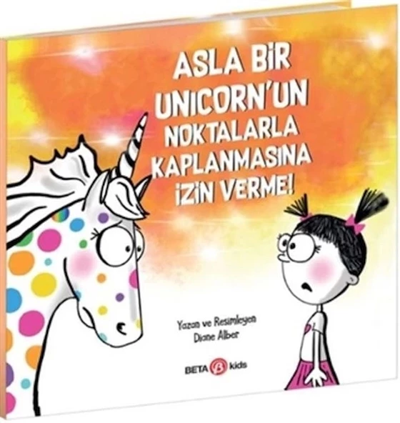 Asla Bir Unicorn’un Noktalarla Kaplanmasına İzin Verme ürün görseli 1