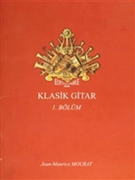 Klasik Gitar 1. Bölüm - Dört Bölümlük Koleksiyon ürün görseli 1