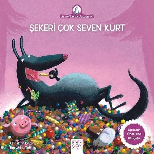 Anne Tavuk Anlatıyor - Şekeri Çok Seven Kurt ürün görseli 1