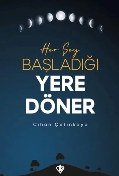 Her Şey Başladığı Yere Döner ürün görseli 1