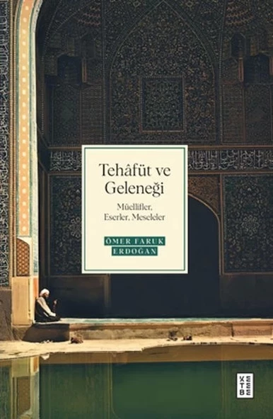 Tehâfüt ve Geleneği ürün görseli 1