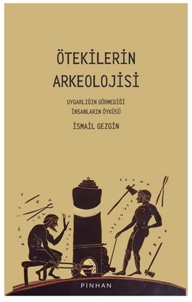 Ötekilerin Arkeolojisi ürün görseli 1