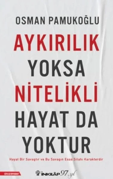 Aykırılık Yoksa Nitelikli Hayat da Yoktur ürün görseli 1