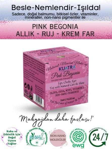 Kuatra Pink Begonia Doğal İçerikli Nemlendirici - Antioksidan Işıltı Veren Balm (Ruj - Allık - Göz Farı) 7ml ürün görseli 1