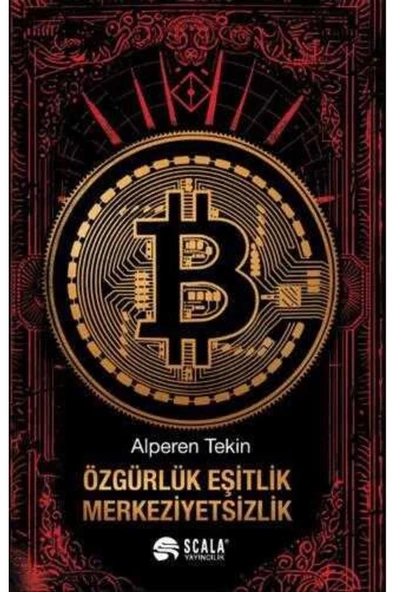 Scala Yayıncılık Özgürlük Eşitlik Merkeziyetsizlik ürün görseli 1