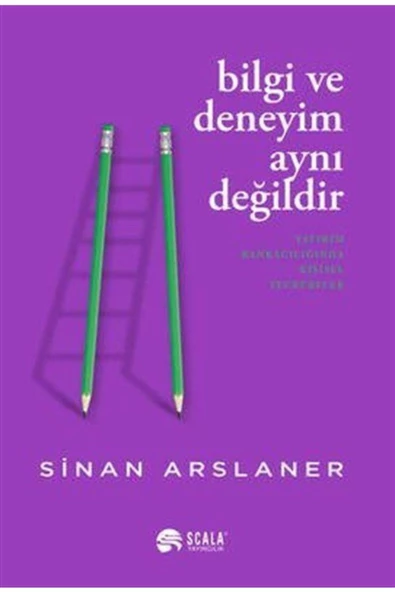 Scala Yayıncılık Bilgi Ve Deneyim Aynı Değildir & Yatırım Bankacılığında Kişisel Tecrübeler ürün görseli 1