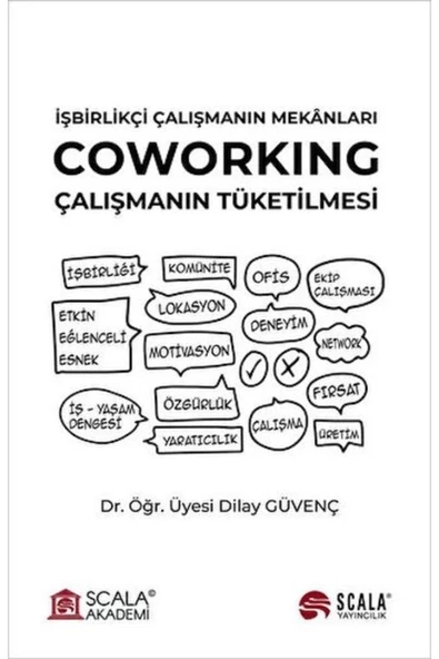 Scala Yayıncılık İşbirlikçi Çalışmanın Mekanları - Coworking Çalışmanın Tüketilmesi ürün görseli 1
