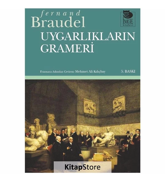 Uygarlıkların Grameri - Fernand Braudel ürün görseli 1