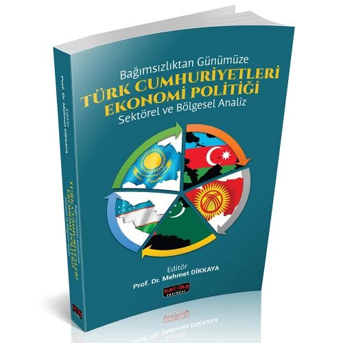 Türk Cumhuriyetleri Ekonomi Politiği - Mehmet Dikkaya ürün görseli 1
