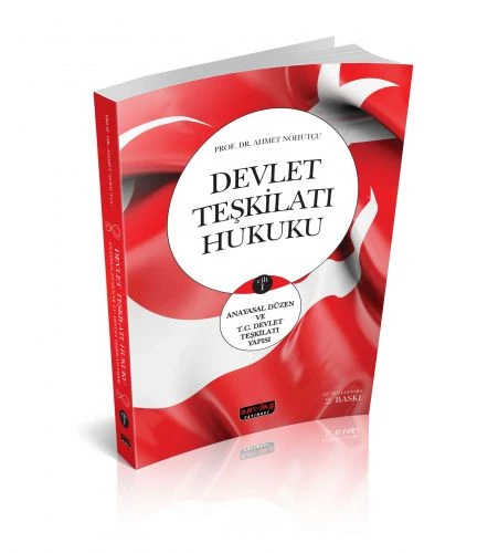 Devlet Teşkilatı Hukuku - Ahmet Nohutçu - Resim 3