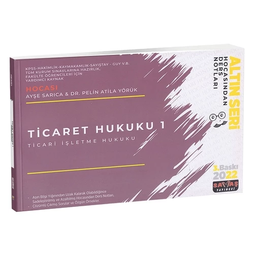 Ticaret Hukuku 1 Hocasından Ders Notları Ayşe Sarıca, Pelin Atila Yörük 2022 ürün görseli 1