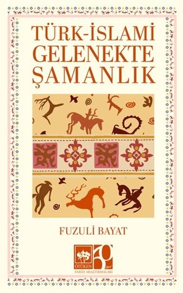 Türk – İslami Gelenekte Şamanlık ürün görseli 1