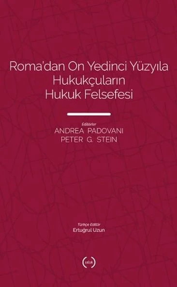Roma’dan On Yedinci Yüzyıla Hukukçuların Hukuk Felsefesi ürün görseli 1