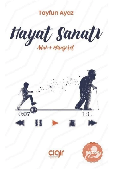Çığır Yayınları Hayat Sanatı & Adab-ı Muaşeret Tayfun Ayaz ürün görseli 1