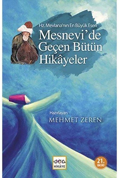Nar Yayınları Mesnevi’de Geçen Bütün Hikayeler / Mehmet Zeren / / 9789944281591 ürün görseli 1
