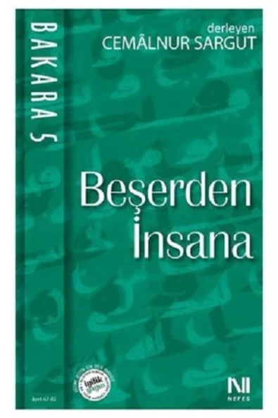 Nefes Yayıncılık Beşerden Insana - Bakara 5 - Cemalnur Sargut ürün görseli 1