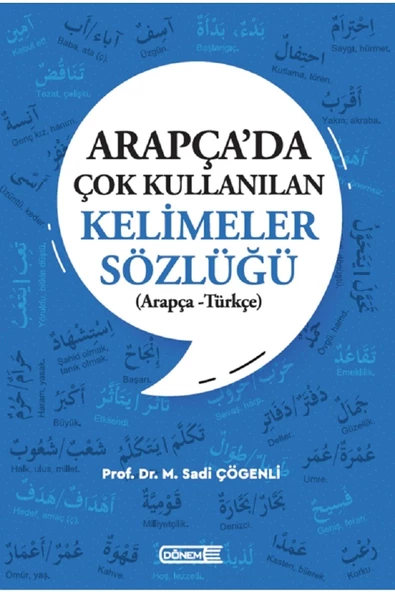 Dönem Yayıncılık ARAPÇA’DA ÇOK KULLANILAN KELİMELER SÖZLÜĞÜ / (Arapça – Türkçe) ürün görseli 1