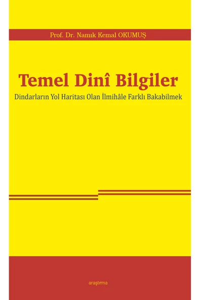 Araştırma Yayınları Temel Dini Bilgiler / Namık Kemal Okumuş / Araştırma Yayınları / 9786257283731 ürün görseli 1